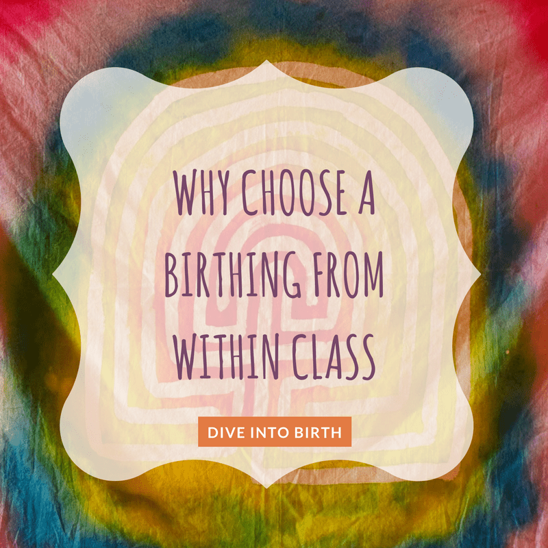 why choose a birthing from within prenatal class